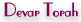 Devar Torah, A Word of Torah